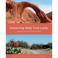 Conserving State Trust Lands: Strategies for the Intermountain West