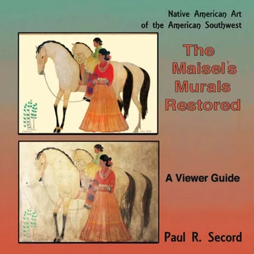 The Maisel's Murals Restored: Native American Art of the American Southwest