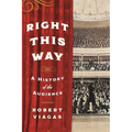 Right This Way: A History of the Audience