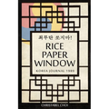 Rice Paper Window