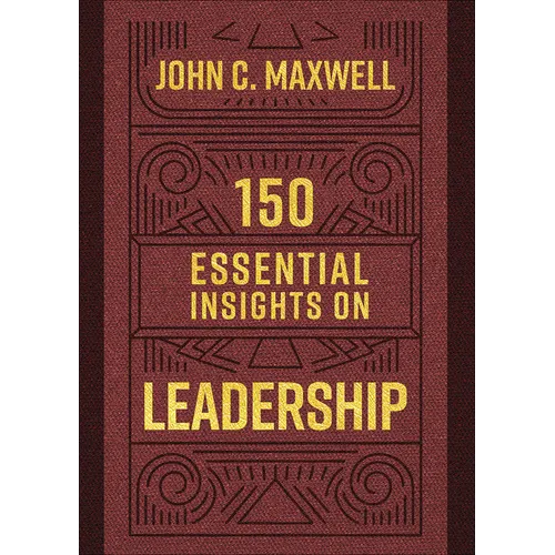 150 Essential Insights on Leadership