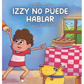 Izzy No Puede Hablar
