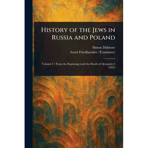 History of the Jews in Russia and Poland
