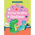Being Healthy Online