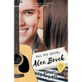 All My Love, Alec Brock