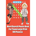 Word Search Puzzle Book For Teens: Large Print 100 Puzzles