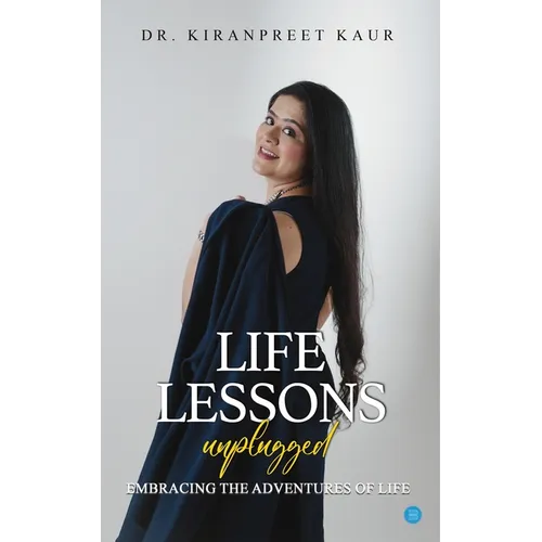 Life Lessons Unplugged