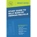 Study Guide to Billy Budd by Herman Melville