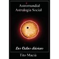 Astromundial/Los Ciclos Clásicos