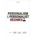 Personalism and Personalist Regimes