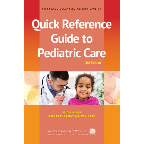 Quick Reference Guide to Pediatric Care