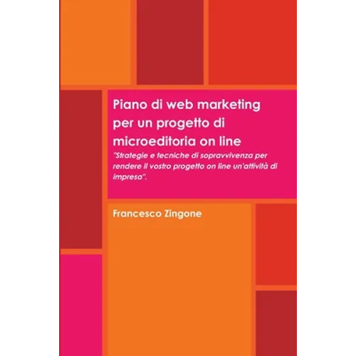 Piano di web marketing per un progetto di microeditoria on line