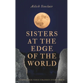 Sisters at the Edge of the World