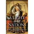 A Light to All Nations: On the Nature and Mission of the Church