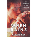 When It Rains