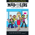 Hot Off the Presses Mad Libs: World's Greatest Word Game