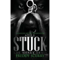 Still Stuck: The Money Train