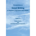 Perspectives on Good Writing in Applied Linguistics and TESOL