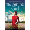 The Airline Girl: An utterly emotional, uplifting and inspiring post-WW2 story