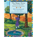 The Magic Horse / Het toverpaard: Bilingual English-Dutch Edition / Tweetalige Engels-Nederlands editie