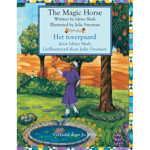 The Magic Horse / Het toverpaard: Bilingual English-Dutch Edition / Tweetalige Engels-Nederlands editie