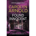 Found Innocent: A gripping thriller with nonstop action