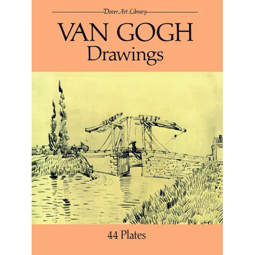 Van Gogh Drawings: 44 Plates