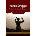 Heroic Struggle: Coping with Chronic Illnesses: Personal Eczema Experiences