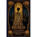 The Steel Heiress