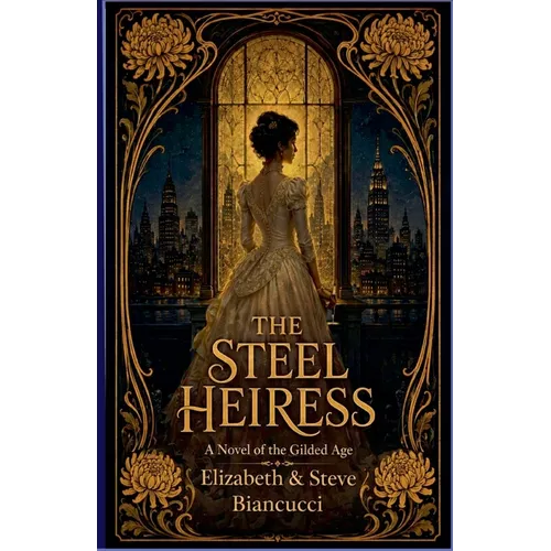 The Steel Heiress