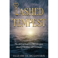 Lashed by a Tempest