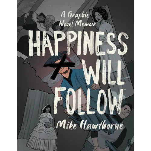 Happiness Will Follow