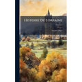 Histoire De Lorraine
