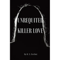 Unrequited killer love