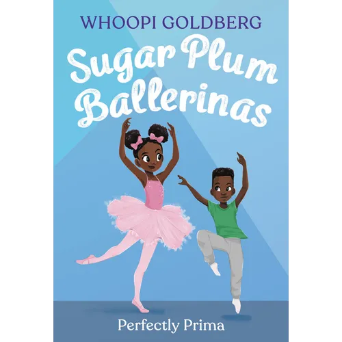 Sugar Plum Ballerinas: Perfectly Prima
