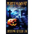 The Ghost of Halloween Past and Other Catholic Tales from the Edge