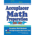 Accuplacer Math Preparation 2020 - 2021: Accuplacer Math Workbook + 2 Full-Length Accuplacer Math Practice Tests