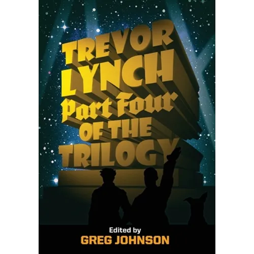 Trevor Lynch: Part Four of the Trilogy