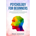 Psychology for Beginners: Learning Emotional Intelligence, NLP & positive thinking - Self strengthen your consciousness - Stop overthinking, bro