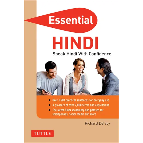 Essential Hindi: Speak Hindi with Confidence! (Hindi Phrasebook & Dictionary)