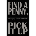 Find a Penny, Pick It Up