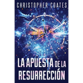 La Apuesta de la Resurrección