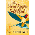 The Secret Keeper Fulfilled