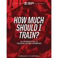 How Much Should I Train?: An Introduction to the Volume Landmarks