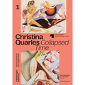 Christina Quarles: Collapsed Time