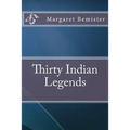 Thirty Indian Legends
