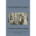 Il Cavaliere di Maison-Rouge