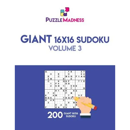 Giant 16x16 Sudoku: Volume 3
