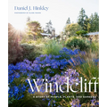 Windcliff: A Story of People, Plants, and Gardens