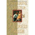 The Heiress Bride: Bride Series